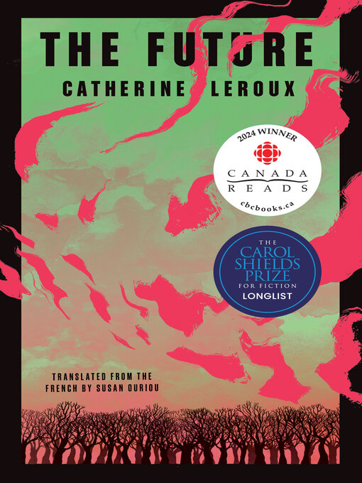 Title details for The Future by Catherine Leroux - Available